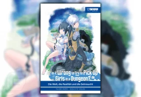 Review zu Band 1 von Is it Wrong to Try to Pick Up Girls in a Dungeon