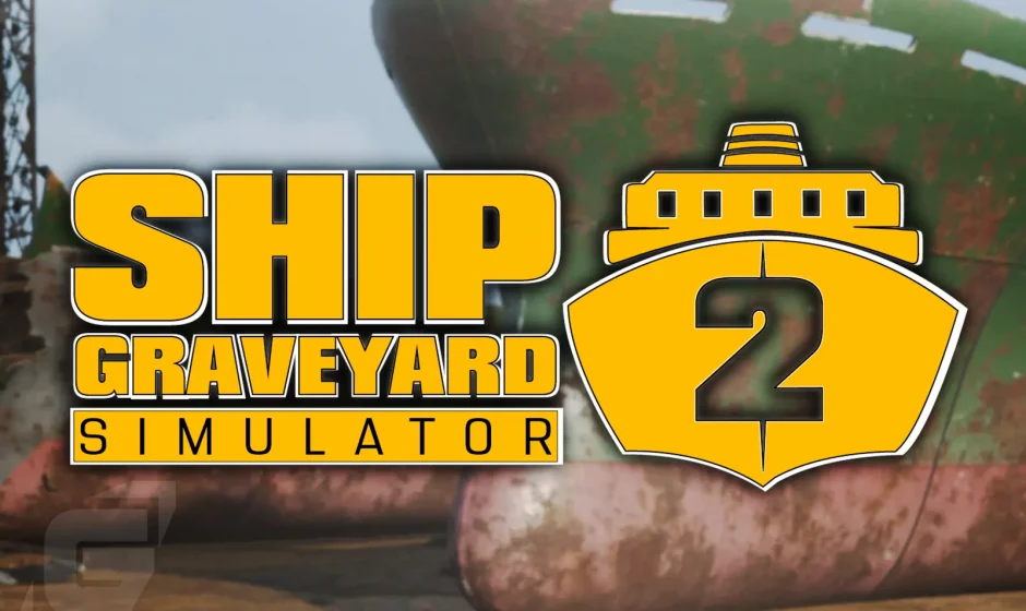 Ship Graveyard Simulator 2 - Im Test!