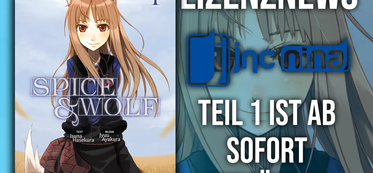 Light Novel Spice & Wolf ab sofort auf Deutsch!